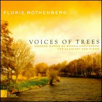 Voices of Trees - Florie Rothenberg (clarinet); Rachel Matthews (piano)