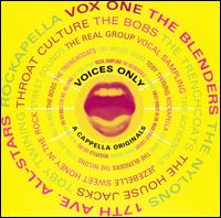 Voices Only: A Cappella Originals - Various Artists