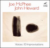 Voices: Ten Improvisations - Joe McPhee / John Heward