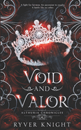 Void and Valor
