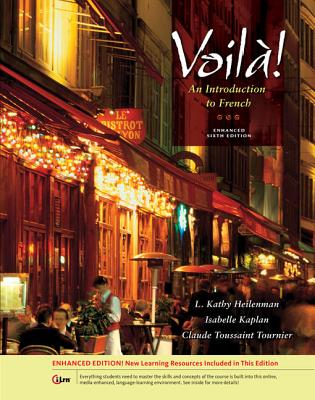 Voila!: Enhanced Edition: An Introduction to French - Heilenman, L Kathy, and Kaplan, Isabelle, and Toussaint Tournier, Claude