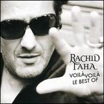 Voila Voila: le Best Of Rachid Taha