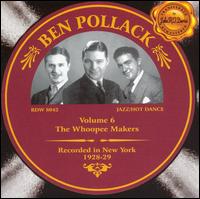 Vol. 6, 1928-1929 - Ben Pollack