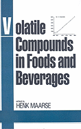 Volatile Compounds in Foods and Beverages