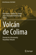 Volcßn de Colima: Portrait of a Persistently Hazardous Volcano