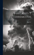 Volcanes y Terremotos