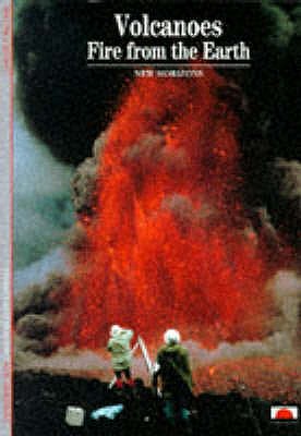 Volcanoes:Fire from the Earth: Fire from the Earth - Krafft, Maurice