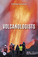 Volcanologists