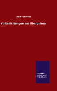 Volksdichtungen aus Oberguinea