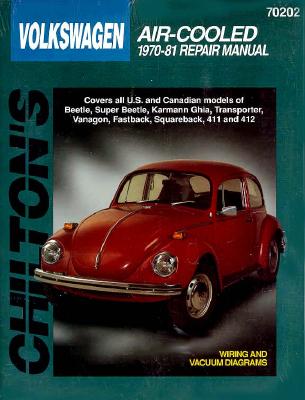 Volkswagen Air-Cooled, 1970-81 - Chilton Automotive Books, and The Nichols/Chilton, and Chilton