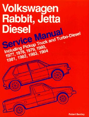 Volkswagen Rabbit, Jetta Diesel Service Manual: 1977-1984 - Bentley Publishers