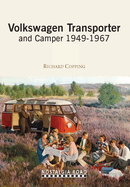 Volkswagen Transporter And Camper: 1949-1967