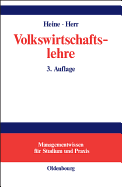 Volkswirtschaftslehre: Paradigmenorientierte Einfuhrung in Die Mikro- Und Makrookonomie