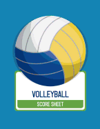 Volleyball Score Sheet: Volleyball Game Record Book, Volleyball Score Keeper, Spaces on Which to Record Players, Substitutions, Serves, Points, Sanctions, Size 8.5 X 11 Inch, 100 Pages