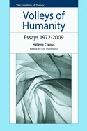 Volleys of Humanity: Essays 1972-2009