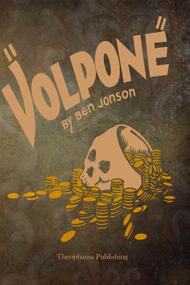 Volpone - Jonson, Ben