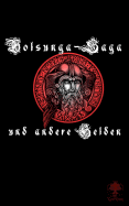 Volsunga-Saga Und Andere Helden