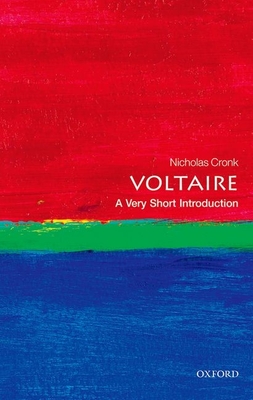 Voltaire: A Very Short Introduction - Cronk, Nicholas