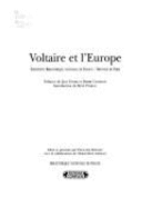 Voltaire et l'Europe : exposition Bibliothque nationale de France, Monnaie de Paris - Blchet, Franoise, and Germain, Marie-Odile, and Bibliothque nationale (France), and Muse de la monnaie (France)