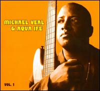 Volume 1 - Michael Veal & Aqua Ife