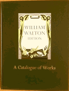 Volume 24 - a Catalogue: William Walton Edition Vol. 24 3/e, Hardback - Craggs, Stewart R.