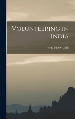 Volunteering in India - Nash, John Tulloch