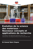 ?volution de la science des mat?riaux - Nouveaux concepts et applications de recherche