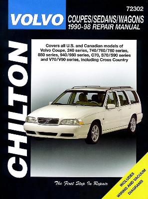 Volvo Coupes, Sedans, and Wagons, 1990-98 - Chilton Automotive Books, and The Nichols/Chilton, and Chilton