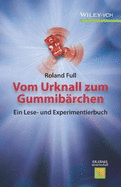 Vom Urknall zum Gummibrchen