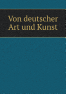 Von Deutscher Art Und Kunst