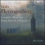 von Herzogenberg: Complete Music for Piano Duet & 2 Pianos