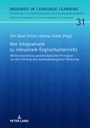 Von integrativem zu inklusivem Englischunterricht: Weiterentwicklung sprachdidaktischer Prinzipien vor dem Hintergrund sonderpaedagogischer Foerderung