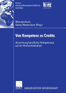 Von Kompetenz Zu Credits: Anrechnung Beruflicher Kompetenzen Auf Ein Hochschulstudium
