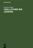 Von Luther bis Lessing