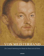 Von Meisterhand: Die Cranach Sammlung Des Musee Des Beaux-Arts de Reims
