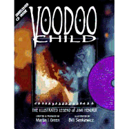 Voodoo Child Hc: The Illustrated Legend of Jimi Hendrix