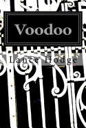 Voodoo: The Power of Intention