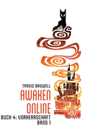 Vorherrschaft (Awaken Online Buch 4): LitRPG-Serie