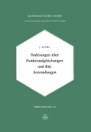 Vorlesungen ber Funktionalgleichungen Und Ihre Anwendungen