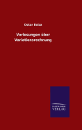 Vorlesungen ber Variationsrechnung