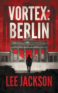 Vortex: Berlin