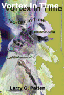 Vortex in Time