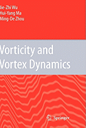 Vorticity and Vortex Dynamics