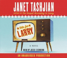 Vote for Larry - Tashjian, Janet, and Eisenberg, Jesse (Read by)