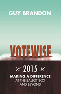 Votewise 2015: Helping Christians Engage with the Issues