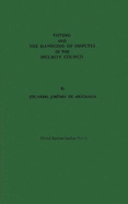 Voting and the Handling of Disputes in the Security Council.