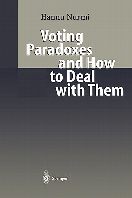 Voting Paradoxes and How to Deal with Them - Nurmi, Hannu