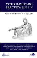 Voto ilimitado, prctica sin fin: Votos de Bhodhisattva en el siglo XXI