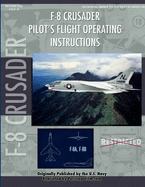Vought F-8u Crusader Pilot's Flight Operating Manual