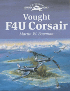 Vought F4u Corsair - Bowman, Martin W